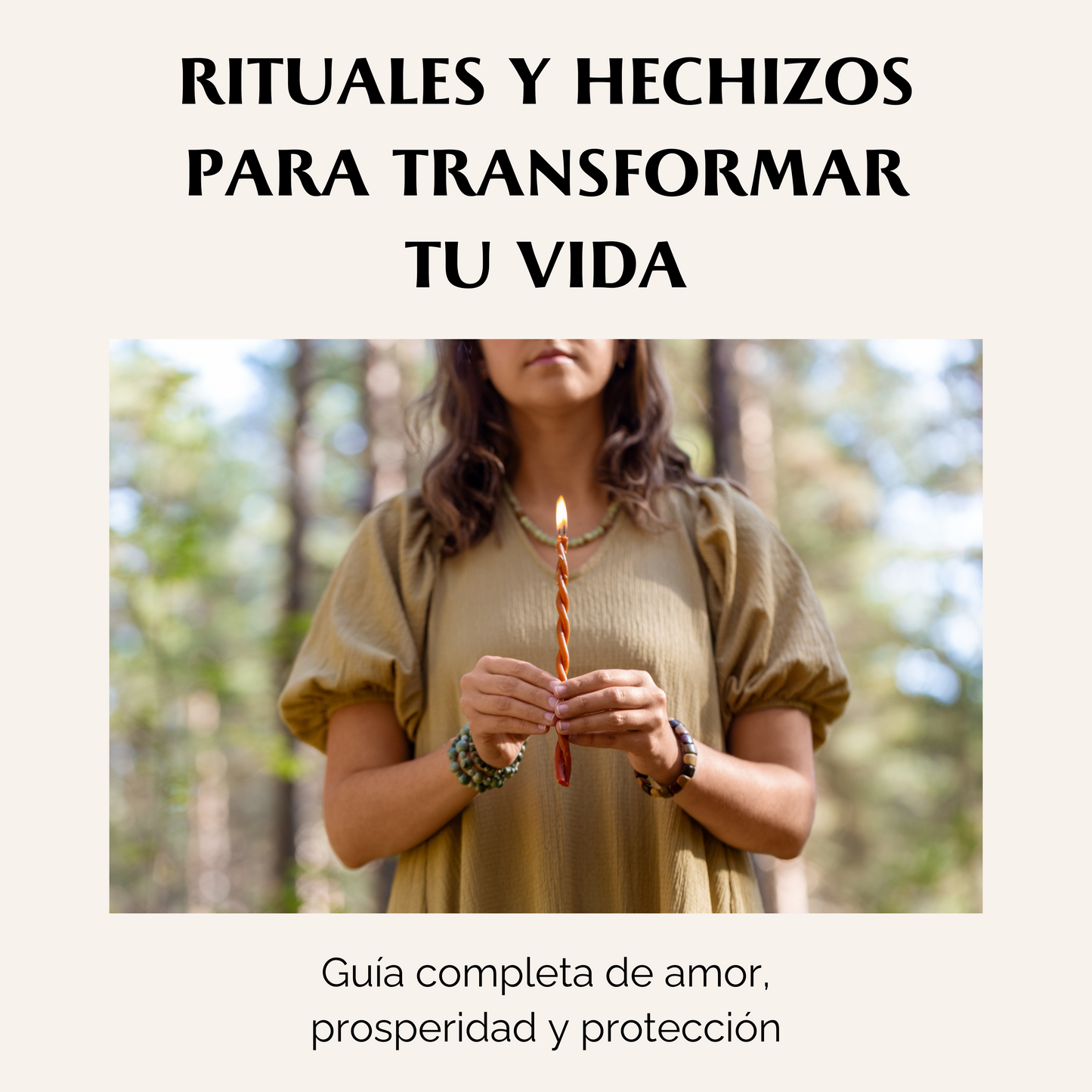 Rituales y Hechizos para Transformar tu Vida